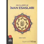 Delilleriyle İman Esasları - İdris Tüzün - Süeda Basım Yayın