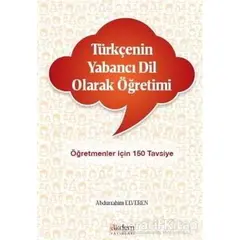 Türkçenin Yabancı Dil Olarak Öğretimi - Abdurrahim Elveren - Akdem Yayınları