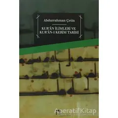 Kur’an İlimleri ve Kur’an-ı Kerim Tarihi - Abdurrahman Çetin - Dergah Yayınları