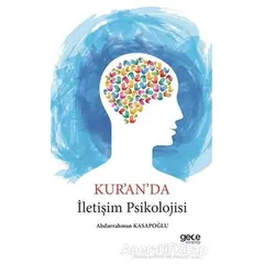 Kuranda İletişim Psikolojisi - Abdurrahman Kasapoğlu - Gece Kitaplığı