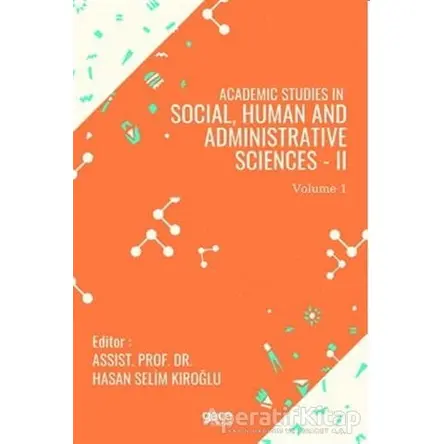 Academic Studies in Social, Human and Administrative Sciences - 2 Vol 1