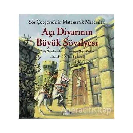 Açı Diyarının Büyük Şövalyesi - Sör Çepçevrenin Matematik Maceraları