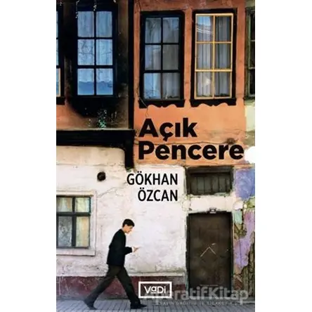 Açık Pencere - Gökhan Özcan - Vadi Yayınları