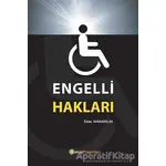Engelli Hakları - Erkan Karaarslan - BEKAD Yayınları