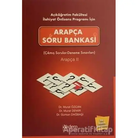 Açıköğretim Fakültesi İlahiyat Önlisans Programı İçin Arapça Soru Bankası Arapça 2