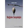 Değişim Sosyolojisi - Mustafa Aydın - Açılım Kitap