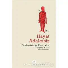 Hayat Adaletsiz - Thomas Macho - Açılım Kitap