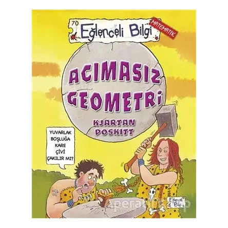 Acımasız Geometri - Kjartan Poskitt - Eğlenceli Bilgi Yayınları