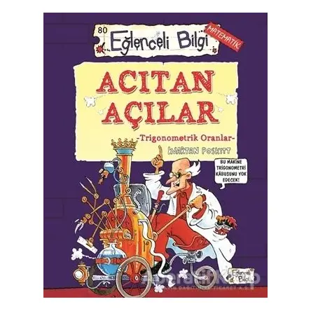 Acıtan Açılar - Kjartan Poskitt - Eğlenceli Bilgi Yayınları