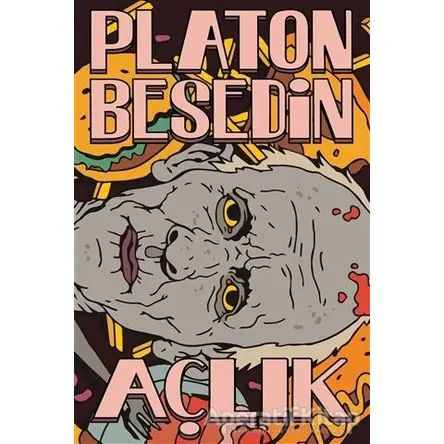 Açlık - Platon Besedin - Altıkırkbeş Yayınları