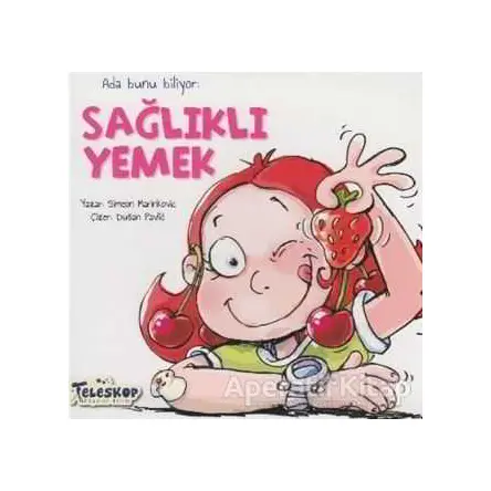 Ada Bunu Biliyor - Sağlıklı Yemek - Simeon Marinkovic - Teleskop Popüler Bilim