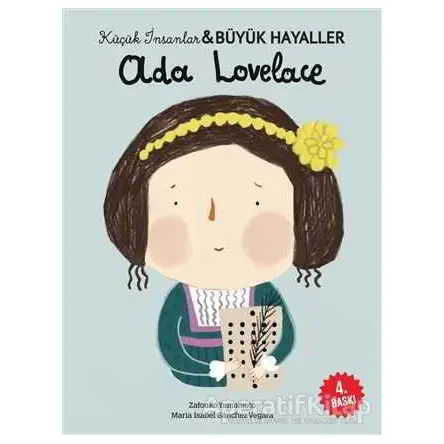 Ada Lovelace - Küçük İnsanlar ve Büyük Hayaller