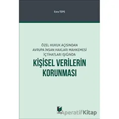 Kişisel Verilerin Korunması - Esra Tepe - Adalet Yayınevi