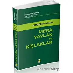 Mera Yaylak ve Kışlaklar - Süleyman Sapanoğlu - Adalet Yayınevi