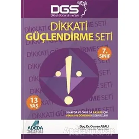 Adeda - DGS Dikkati Güçlendirme Seti 7. Sınıf - 13 Yaş - Osman Abalı - Adeda Yayınları