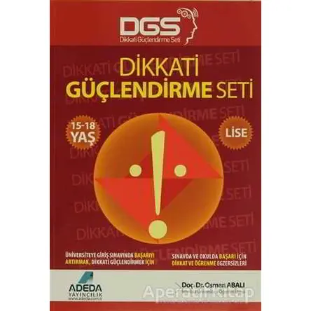 Adeda DGS Dikkati Güçlendirme Seti Lise 15-18 Yaş - Osman Abalı - Adeda Yayınları