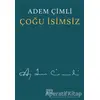 Çoğu İsimsiz - Adem Çimli - Derin Yayınları