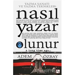 Nasıl Yazar Olunur - Adem Özbay - Az Kitap