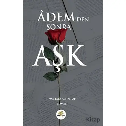 Ademden Sonra Aşk - Mustafa Altıntop - Nar Ağacı Yayınları