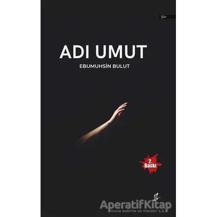 Adı Umut - Ebu Muhsin Bulut - Okur Kitaplığı