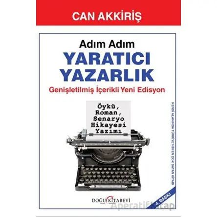 Adım Adım Yaratıcı Yazarlık - Can Akkiriş - Doğu Kitabevi