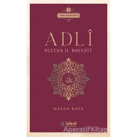 Adli - Sultan 2. Bayezit - Hasan Kaya - İdeal Kültür Yayıncılık