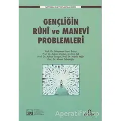 Gençliğin Ruhi ve Manevi Problemleri - Münib Yeğin - Ensar Neşriyat