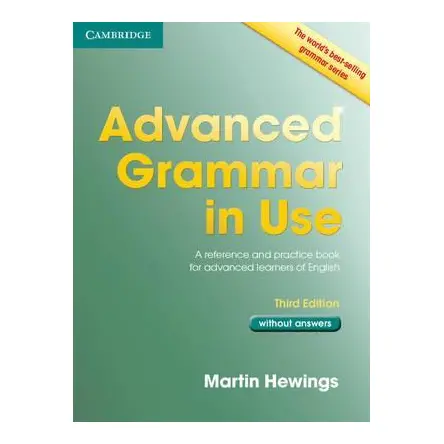Advanced Grammar in Use Book without Answers - Cambridge University