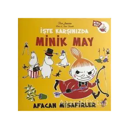 Afacan Misafirler - İşte Karşınızda Minik May - Tove Jansson - Dinozor Çocuk