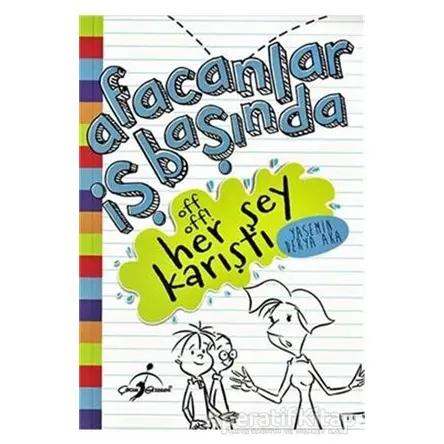 Afacanlar İş Başında - Off Off Her Şey Karıştı - Yasemin Derya Aka - Çocuk Gezegeni