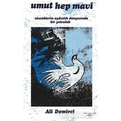 Umut Hep Mavi - Ali Demirci - Sokak Kitapları Yayınları