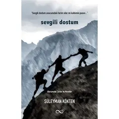 Sevgili Dostum - Süleyman Kökten - Bengisu Yayınları
