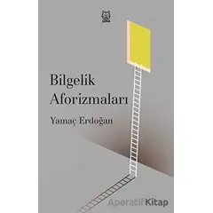 Bilgelik Aforizmaları - Yamaç Erdoğan - Luna Yayınları