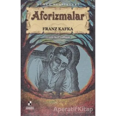 Aforizmalar - Franz Kafka - Anonim Yayıncılık