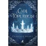 Cadı Toplayıcısı - Charissa Weaks - Olimpos Yayınları