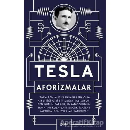 Tesla Aforizmalar - Nikola Tesla - Zeplin Kitap