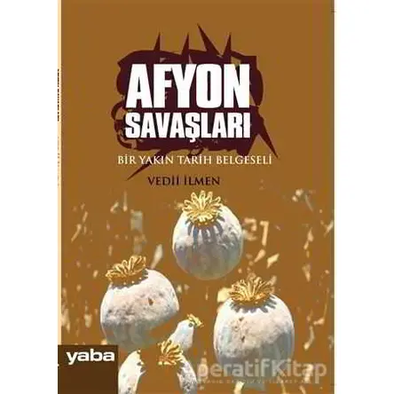 Afyon Savaşları - Vedii İlmen - Yaba Yayınları