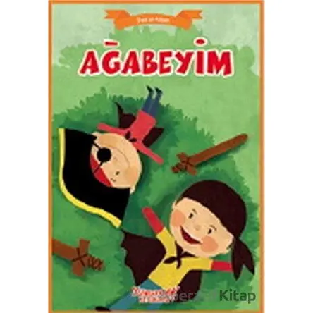 Ağabeyim - Ben ve Ailem - Kolektif - Yumurcak Yayınları