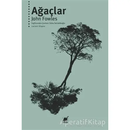 Ağaçlar - John Fowles - Ayrıntı Yayınları