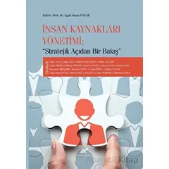 İnsan Kaynakları Yönetimi “Stratejik Açıdan Bir Bakış”