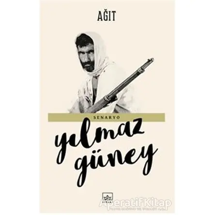 Ağıt - Yılmaz Güney - İthaki Yayınları