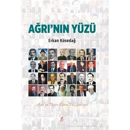 Ağrı`nın Yüzü - Erkan Kösedağ - Okur Kitaplığı