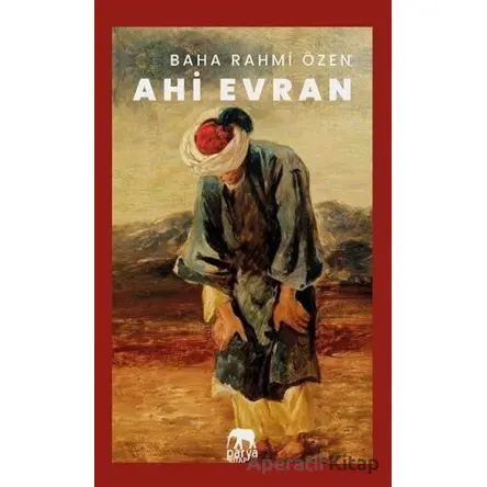 Ahi Evran - Baha Rahmi Özen - Parya Kitap