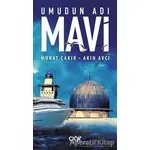 Umudun Adı Mavi - Murat Çakır - Çığır Yayınları