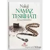 Nakşi Namaz Tesbihatı (Cep Boy) - M. İsmail Kemaloğlu - Ahıska Yayınevi