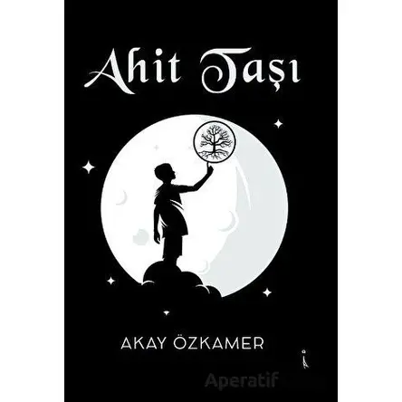 Ahit Taşı - Akay Özkamer - İkinci Adam Yayınları
