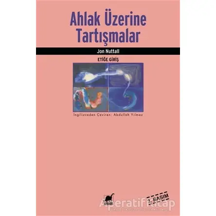 Ahlak Üzerine Tartışmalar - Jon Nuttall - Ayrıntı Yayınları