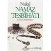 Nakşi Namaz Tesbihatı - M. İsmail Kemaloğlu - Ahıska Yayınevi