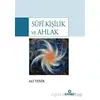 Sufîi Kişilik ve Ahlak - Ali Tenik - Ensar Neşriyat