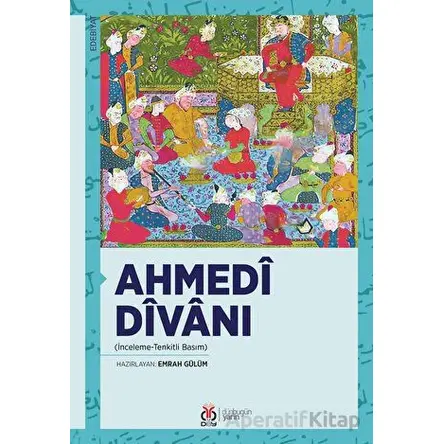 Ahmedi Divanı - Kolektif - DBY Yayınları